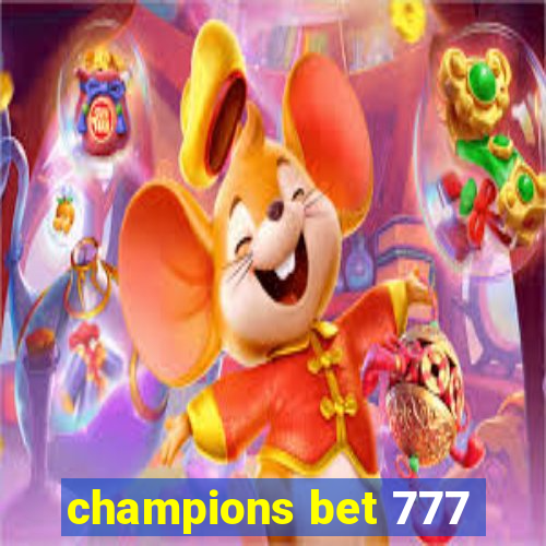 champions bet 777